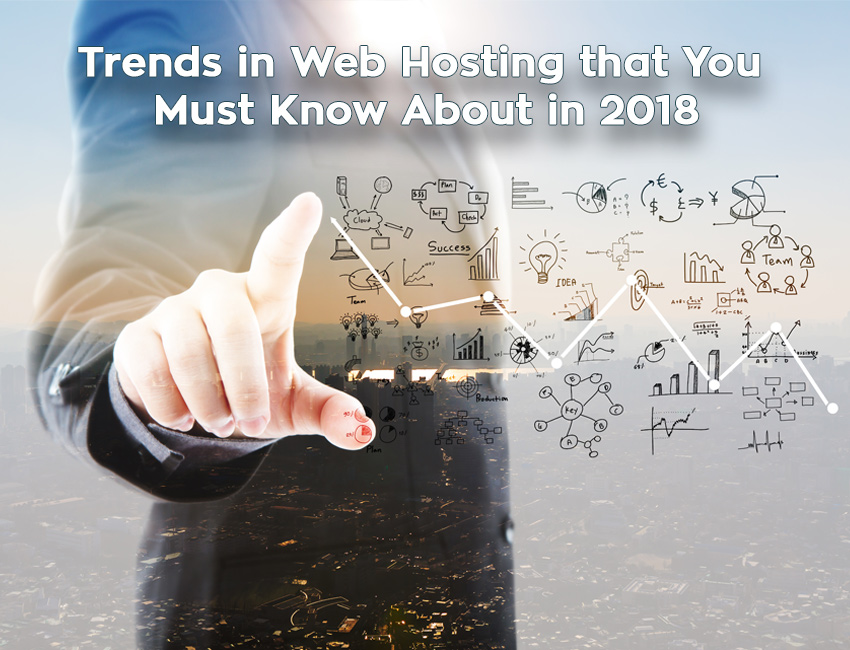 Web Hosting Trends 2018